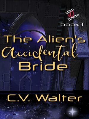 cover image of The Alien's Accidental Bride